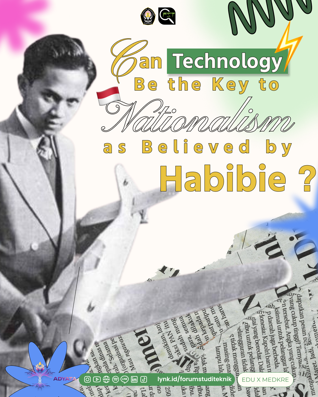 Can Technology Be the Key to Nationalism as Believed by Habibie?